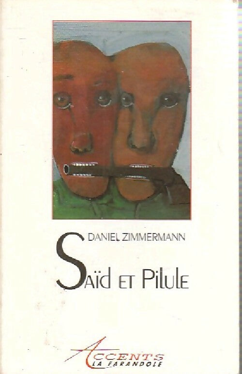 Livrenpoche : Saïd et Pilule - Daniel Zimmermann - Livre