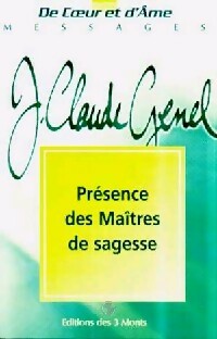 Livrenpoche : Presence des maitres de sagesse - Jean-Claude Genel - Livre