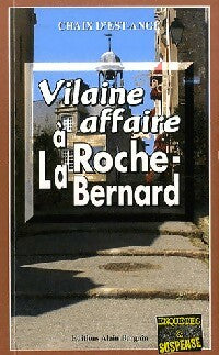 Livrenpoche : Vilaine affaire à la Roche-Bernard - Ange Chaix d'Est - Livre
