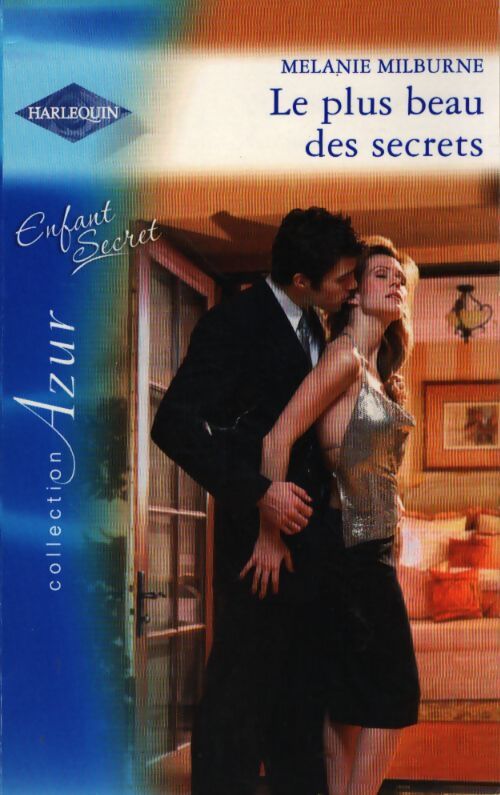 Le plus beau des secrets - Mélanie Milburne - Livre