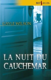 Livrenpoche : La nuit du cauchemard - Gayle Wilson - Livre