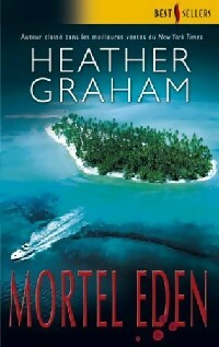 Livrenpoche : Mortel Eden - Heather Graham - Livre
