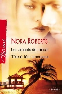 Livrenpoche : Les amants de minuit / Tête-à-tête amoureux - Nora Roberts - Livre