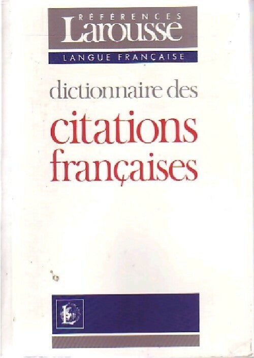Livrenpoche : Dictionnaire des citations - Collectif - Livre