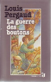 Livrenpoche : La guerre des boutons - Louis Pergaud - Livre