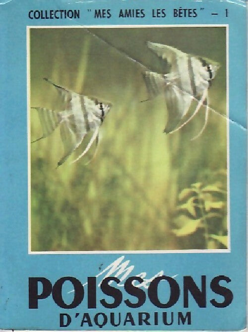 Livrenpoche : Mes poissons d'aquarium - Inconnu - Livre