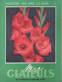 Livrenpoche : Mes glaieuls - Inconnu - Livre
