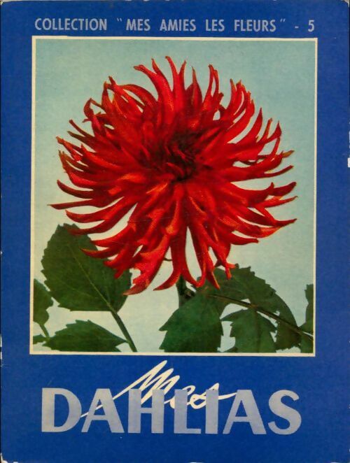 Livrenpoche : Mes dahlias - Inconnu - Livre