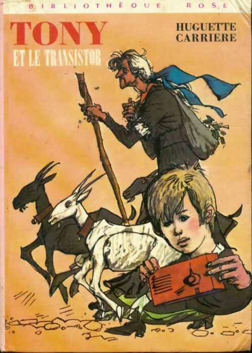 Livrenpoche : Tony et le transistor - Huguette Carrière - Livre