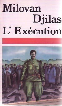 Livrenpoche : L'exécution - Milovan Djilas - Livre