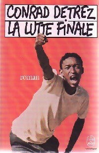 Livrenpoche : La lutte finale - Conrad Detrez - Livre