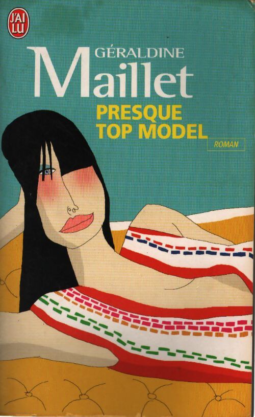 Presque top model - Géraldine Maillet - Livre