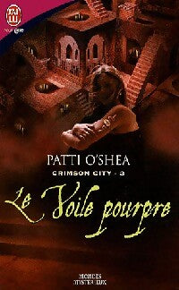 Livrenpoche : Crimson city Tome III : Le voile pourpre - Patti O'shea - Livre