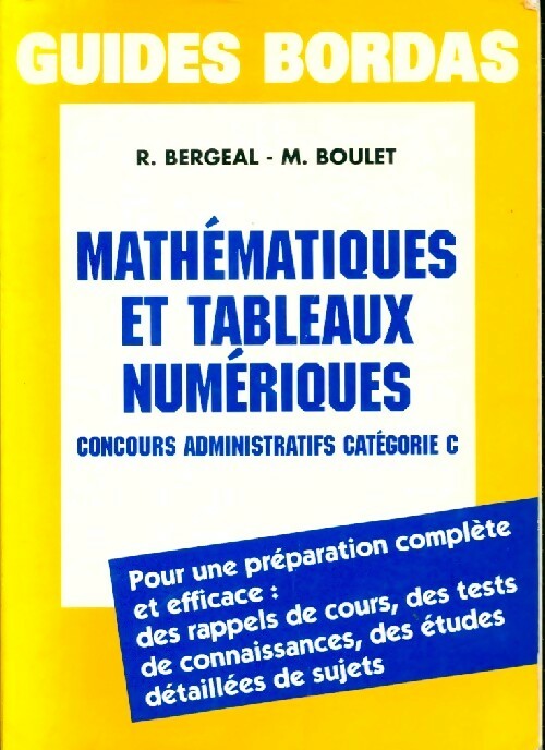 Livrenpoche : Mathématiques et tableaux numériques - R Bergeal - Livre