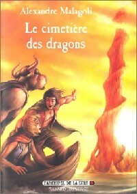 Livrenpoche : L'archipel de la lyre Tome III : Le cimetière des dragons - Alexandre Malagoli - Livre