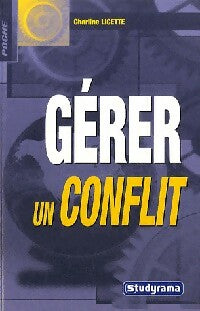 Livrenpoche : Savoir gérer un conflit - Charline Licette - Livre