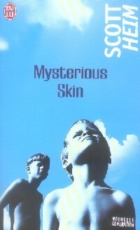Mysterious skin - Scott Heim - Livre