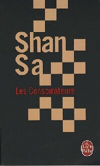 Les conspirateurs - Shan Sa -  Le Livre de Poche - Livre