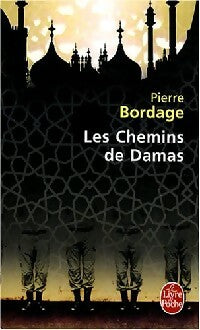 Livrenpoche : Les chemins de Damas - Pierre Bordage - Livre