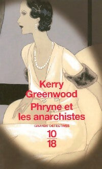 Livrenpoche : Phryne et les anarchistes - Kerry Greenwood - Livre