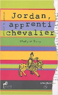 Livrenpoche : Jordan, apprenti chevalier - Maryse Rouy - Livre