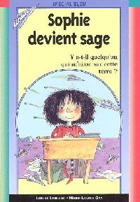 Livrenpoche : Sophie devient sage - Louise Leblanc, Marie-Louise Gay - Livre