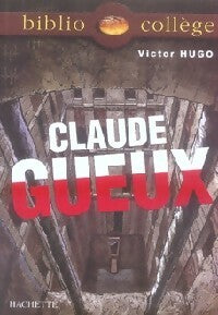 Livrenpoche : Claude Gueux - Victor Hugo - Livre