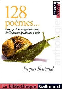128 Poèmes composés en langue française de Guillaume Apollinaire à 1968 - Collectif - Livre