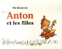 Livrenpoche : Anton et les filles - Ole Könnecke - Livre