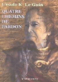 Quatre chemins de pardons - Ursula Kroeber Le Guin - Livre