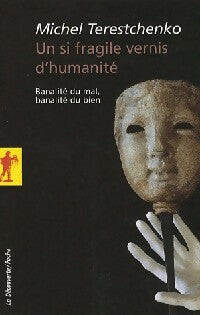 Livrenpoche : Un si fragile vernis d'humanité - Michel Terestchenko - Livre