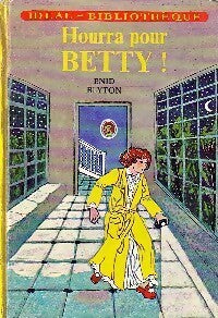 Livrenpoche : Hourra pour Betty - Enid Blyton - Livre