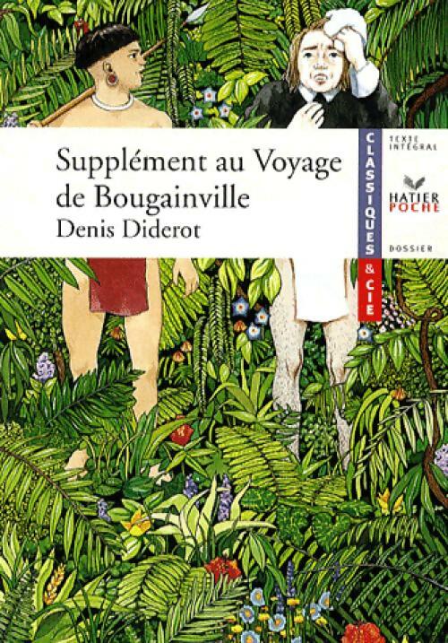 Supplément au voyage de Bougainville - Denis Diderot -  Classiques et Cie - Livre