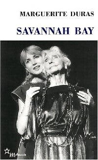 Savannah bay - Marguerite Duras - Livre