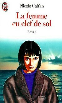 Livrenpoche : La femme en clef de sol - Nicole Calfan - Livre