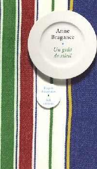 Un goût de soleil - Anne Bragance - Livre