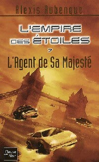 L'agent de sa Majesté - Alexis Aubenque - Livre
