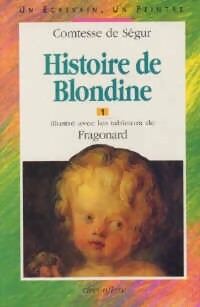 Histoire de blondine tome I - Comtesse De Ségur - Livre