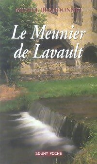 Livrenpoche : Le meunier de Lavault - Michel Blondonnet - Livre