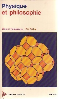 Physique et philosophie - Werner Heisenberg - Livre