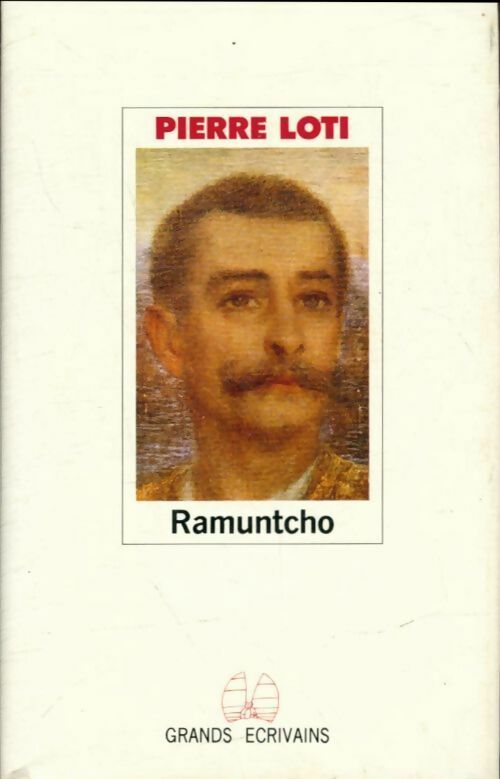 Ramuntcho - Pierre Loti -  Grands Ecrivains - Livre