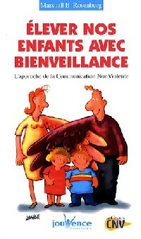 Livrenpoche : Elever nos enfants avec bienveillance - Marshall B. Rosenberg - Livre