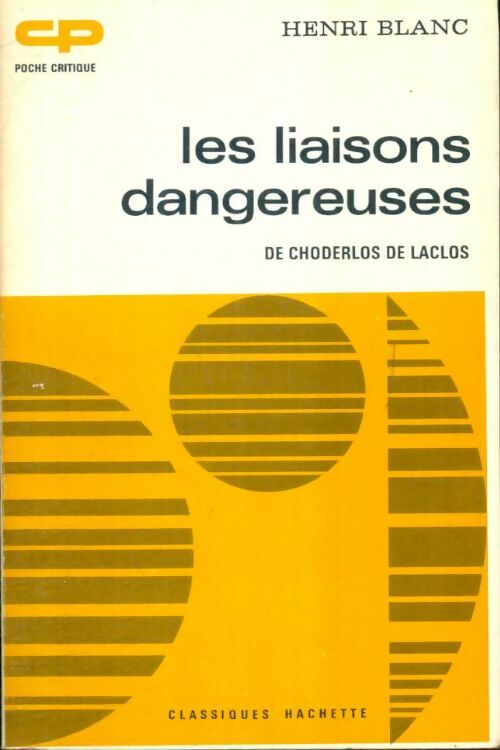 Livrenpoche : Les liaisons dangereuses - Choderlos De Laclos - Livre