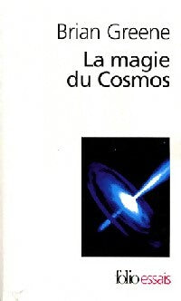 Livrenpoche : La magie du cosmos - Brian Greene - Livre