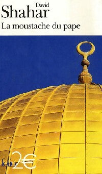 Livrenpoche : La moustache du pape et autres nouvelles - David Shahar - Livre