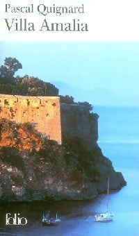 Livrenpoche : Villa Amalia - Pascal Quignard - Livre