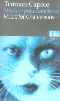 Livrenpoche : Musique pour caméléons / Music for chameleons - Truman Capote - Livre