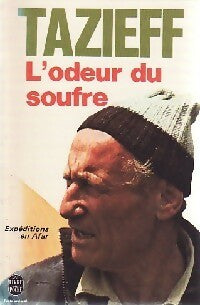 Livrenpoche : L'odeur du soufre - Haroun Tazieff - Livre