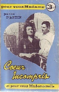 Livrenpoche : Coeur incompris - Jeanne D'Antin - Livre