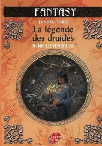 La Moïra Tome V : La légende des druides - Henri Loevenbruck - Livre